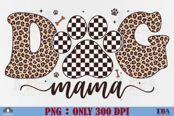 Download Dog Mama Png, Leopard Dog Mom Paw Print - Dog mama png Collection
