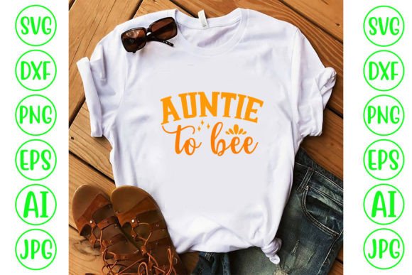 Download Auntie to Bee SVG Cut File - Bee svg Collection