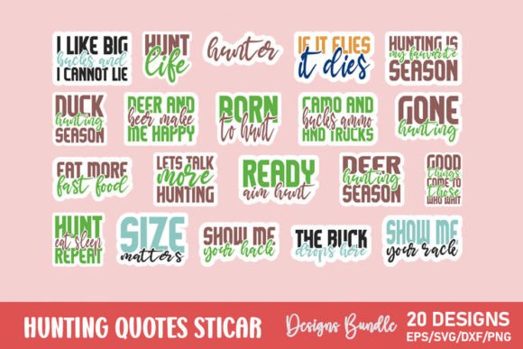 Download Hunting Quotes Sticker Bundle - Premium Bundle