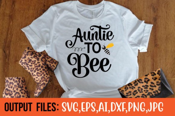 Download AUNTIE to BEE SVG DESIGN - Bee svg Collection